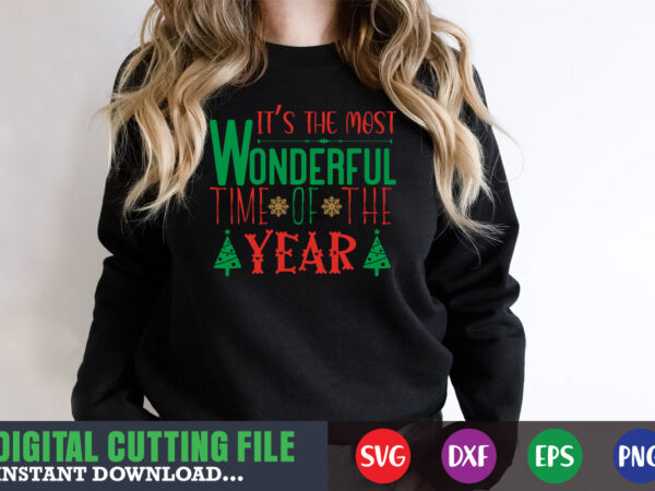 It’s the most wonderful time of the year svg, print template, christmas naughty svg, christmas svg, christmas t-shirt, christmas svg shirt print template, svg, merry christmas svg, christmas vector, christmas