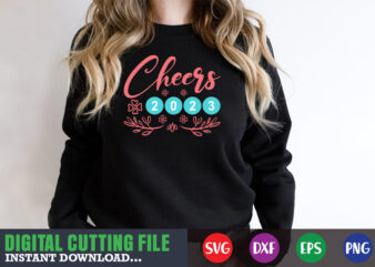 Cheers 2023 SVG t shirt vector file