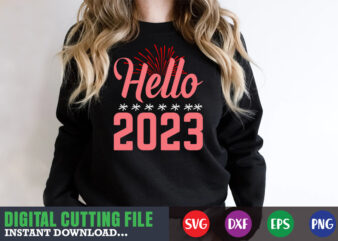 Hello 2023 SVG graphic t shirt