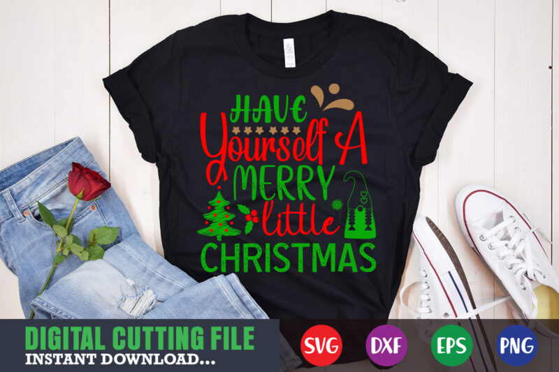 Have yourself a merry little christmas shirt print template, christmas naughty svg, christmas svg, christmas t-shirt, christmas svg shirt print template, svg, merry christmas svg, christmas vector, christmas sublimation design,