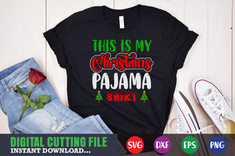 this is christmas pajama shirt svg, print template, christmas naughty svg, christmas svg, christmas t-shirt, christmas svg shirt print template, svg, merry christmas svg, christmas vector, christmas sublimation design, christmas