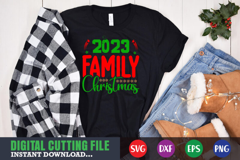 2023 family christmas shirt print template, christmas naughty svg, christmas svg, christmas t-shirt, christmas svg shirt print template, svg, merry christmas svg, christmas vector, christmas sublimation design, christmas cut file