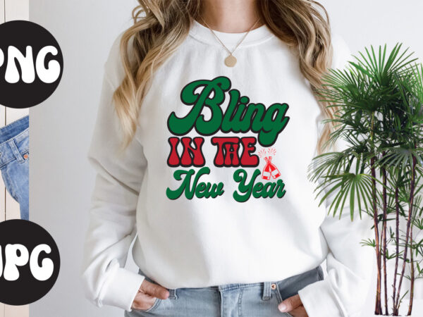 Bling in the new year retro design, bling in the new year svg design, new year’s 2023 png, new year same hot mess png, new year’s sublimation design, retro new Bling in the new year retro design, bling in the new year svg design, new year’s 2023 png, new year same hot mess png, new year’s sublimation design, retro new