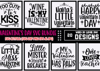 valentine svg bundle,valentine, valentine svg, valentines day, valentines, love, svg, christmas, svg bundle, anti valentines day, adulting, alcohol, chocolate quote, chocolate svg, christmas wine, drinking wine, funny wine quotes, funny t shirt vector art