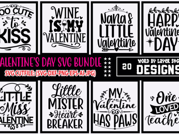 Valentine svg bundle,valentine, valentine svg, valentines day, valentines, love, svg, christmas, svg bundle, anti valentines day, adulting, alcohol, chocolate quote, chocolate svg, christmas wine, drinking wine, funny wine quotes, funny t shirt vector art