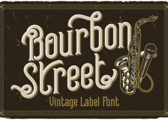 Bourbon Street – Font and 8 t-shirts bundle