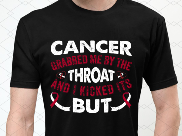 Cancer grabbed me by the throat head _ neck cancer awareness nc t shirt vector file