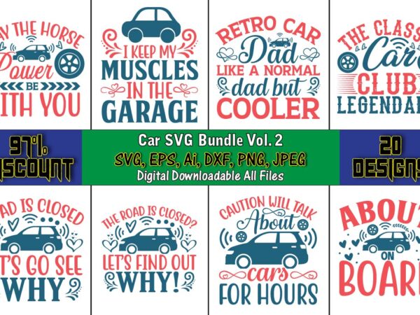 Car t-shirt svg design bundle vol. 2, car,cart-shirt, car design, car t-shirt bundle, car t-shirt design,car svg bundle,sport car svg, vintage car svg,race car svg, sport car svg, car svg