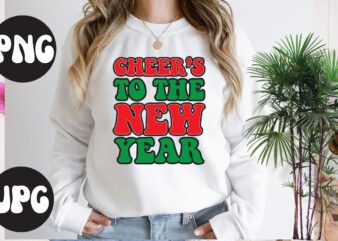 Cheer’s To The New Year Retro design, New Year’s 2023 Png, New Year Same Hot Mess Png, New Year’s Sublimation Design, Retro New Year Png, Happy New Year 2023 Png,