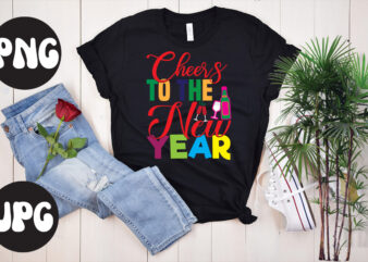 Cheers To The New Year Retro design , Cheers To The New Year,New Year’s 2023 Png, New Year Same Hot Mess Png, New Year’s Sublimation Design, Retro New Year Png,