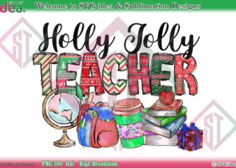 Holly jolly teacher christmas shirt png sublimation design