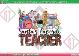 Santa's favorite teacher png sublimation design