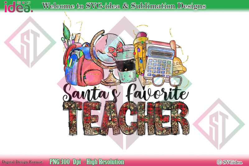 Santa’s Favorite Teacher PNG Sublimation Design