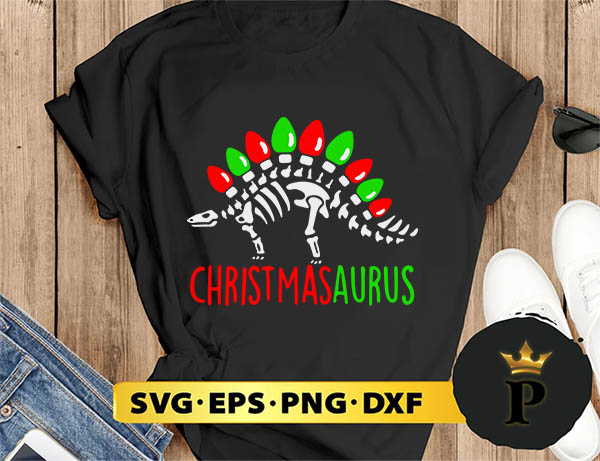 Christmasaurus SVG, Merry christmas SVG, Xmas SVG Digital Download