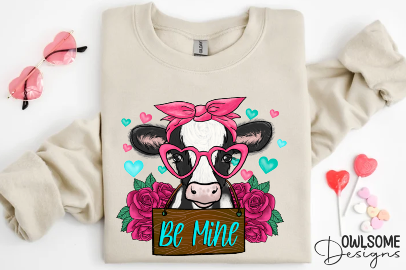 Cow Be Mine Valentine PNG Sublimation