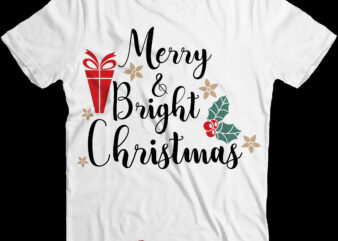 Merry And Bright Christmas Svg, Merry And Bright Svg, Bright Christmas Svg, Christmas Png, Winter Svg, Christmas Svg, Xmas, Santa Claus, Funny Christmas, Holiday Svg, Believe Svg, Santa Svg, Christmas