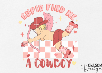 Cupid Find Me Valentine PNG Sublimation t shirt vector file