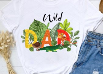 Custom Wild DAD 1st Birthday Png, Safari Gift, Animals Lover, Gift for Kid, Birthday Gift, Matching Birthday Gift PNG File TC t shirt vector file