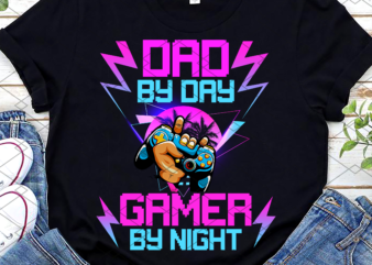 Dad By Day Gamer By Night Png, Dad Level Unlocked Gamer Shirt , Retro Gaming Gift T- shirt ,Father_s Day Gift, Funny Daddy Gamer PNG File TL t shirt vector illustration