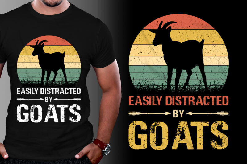 Easily Distracted By Goats T-Shirt Design