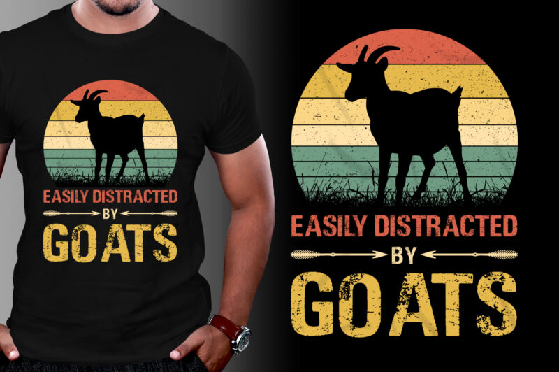 Easily Distracted By Goats T-Shirt Design