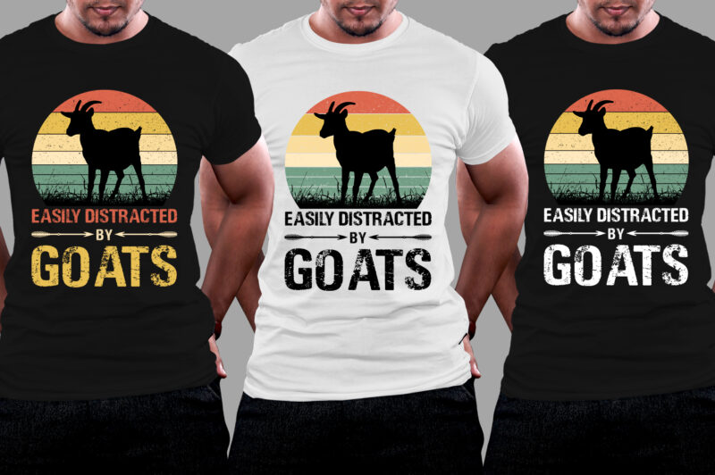 Easily Distracted By Goats T-Shirt Design