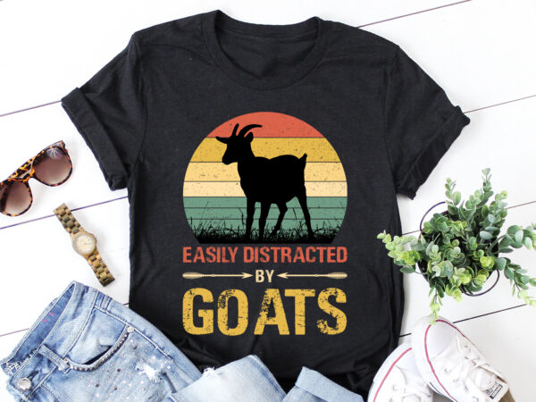 Easily distracted by goats t-shirt design