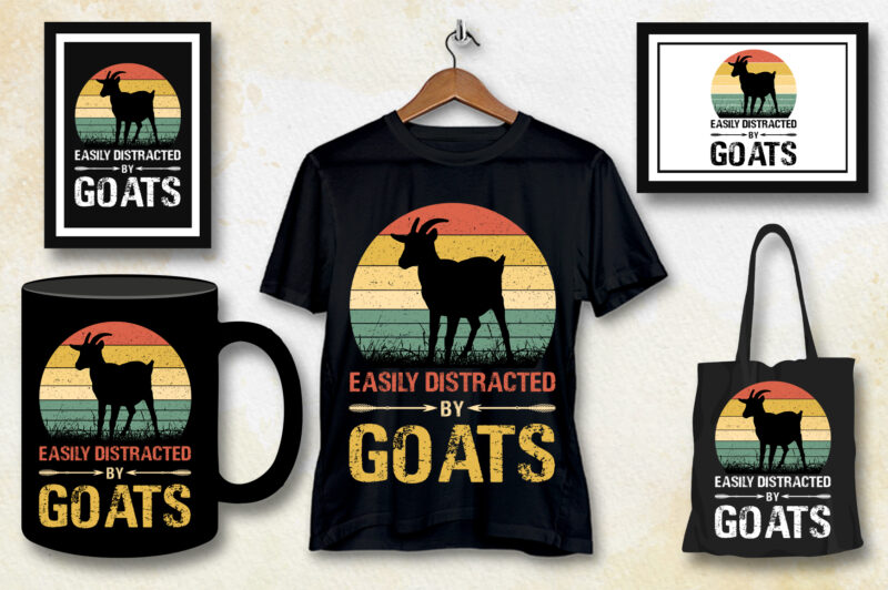 Easily Distracted By Goats T-Shirt Design