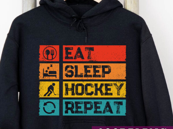 Eat sleep hockey repeat hockey funny ice hockey lovers nc vector clipart