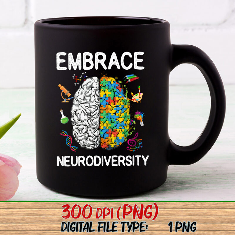 Embrace Neurodiversity Png, Neurodiversity Png, Autism Mom, Autism Awareness, Autistic Pride Png, Autism PNG File TC