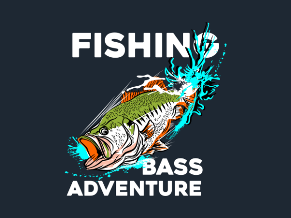 Fishing bass adventure t shirt graphic design Fishing bass adventure t shirt graphic design