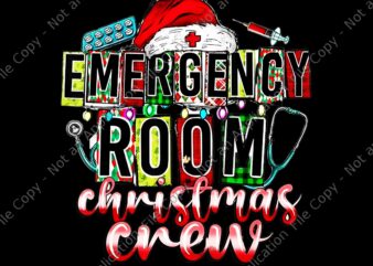 Emergency Room Christmas Crew Png, ER Christmas Crew Emergency Room Nurse ER Techs Secretary Png, Christmas Crew Png, Nurse Christmas Png