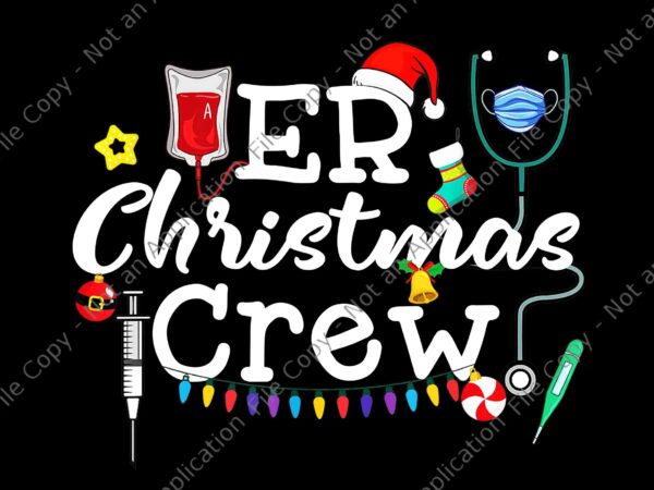 Er nurse christmas crew png, nurse christmas png, er nurse lights xmas png, nurse xmas png, christmas png vector clipart