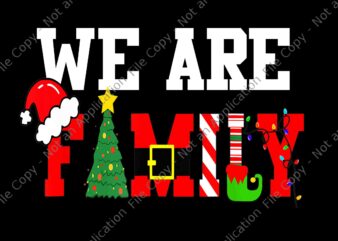We Are Family Christmas Pajamas Png, Funny Xmas 2022 Png, We Are Family Xmas Png, Christmas 2022 Png