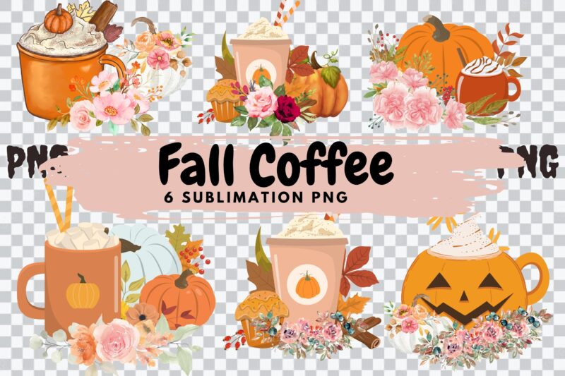 Fall Coffee Sublimation best T-shirt Design Clipart PNG