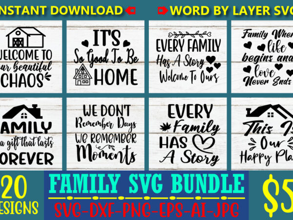 Family svg bundle, family sayings svg, family monograms, family quotes png, family bundle svg, digital file for cricut, png, dxf, eps, family sign svg bundle, funny cut files, home decoration t shirt graphic design