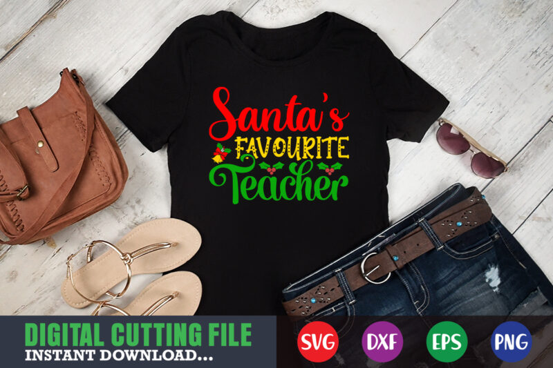 Santa’s favourite teacher svg, print template, christmas naughty svg, christmas svg, christmas t-shirt, christmas svg shirt print template, svg, merry christmas svg, christmas vector, christmas sublimation design, christmas cut file