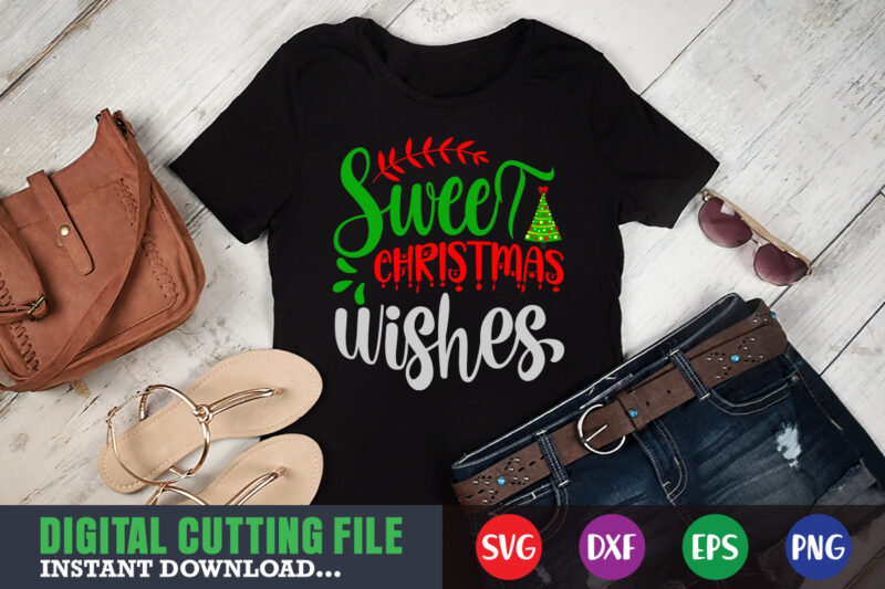 Sweet christmas wishes svg, print template, christmas naughty svg, christmas svg, christmas t-shirt, christmas svg shirt print template, svg, merry christmas svg, christmas vector, christmas sublimation design, christmas cut file