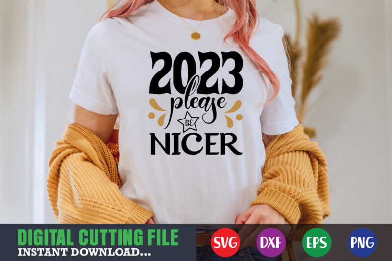 2023 Pleasse be nicer SVG