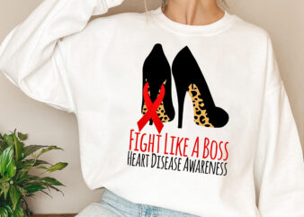 Fight Like A Boss Heart Heart Disease Awareness Leopard Shoe NL t shirt graphic design