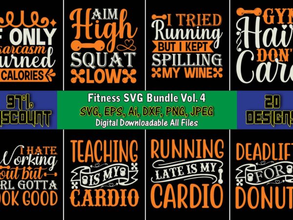 Fitness t-shirt svg design bundle vol. 4, fitness & gym svg bundle,fitness & gym svg, fitness & gym,t-shirt, fitness & gym t-shirt, t-shirt, fitness & gym design, fitness svg, gym