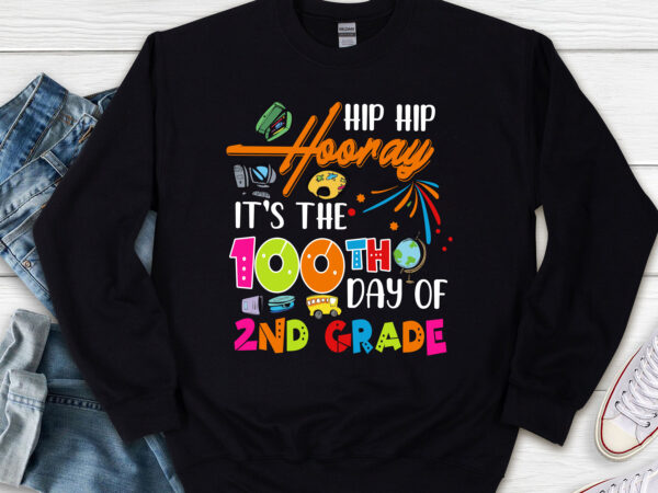 Funny hip hip hooray it_s the 100th day of kindergarten nl t shirt graphic design