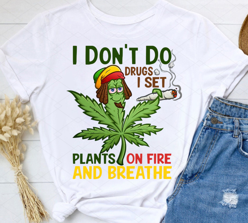 Funny I Don_t Do Drugs Cannabis Marijuana Weed Pot Leaf 420 NL