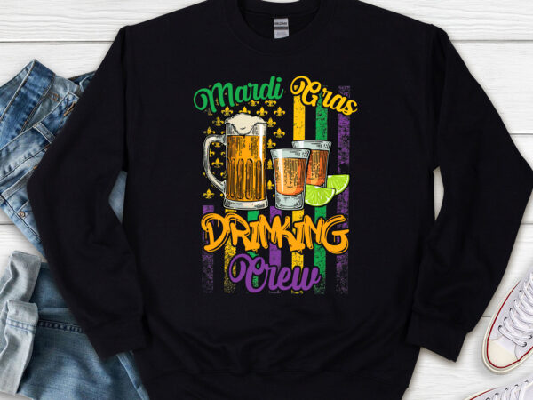 Funny mardi gras drinking crew squad carnival tuesday parade nl t shirt graphic design