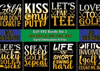 Golf SVG Bundle Vol. 1, Golf,Golf t-shirt, Golf design,Golf svg, Golf svg design, Golf bundle,Golf SVG Bundle, Golfing Svg, Golfer Svg Quotes,Golf Svg Bundle, Golf Svg, Golfing Svg, Golf Player