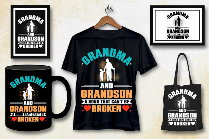 Grandma And Grandson A Bond That Can’t be Broken T-Shirt Design