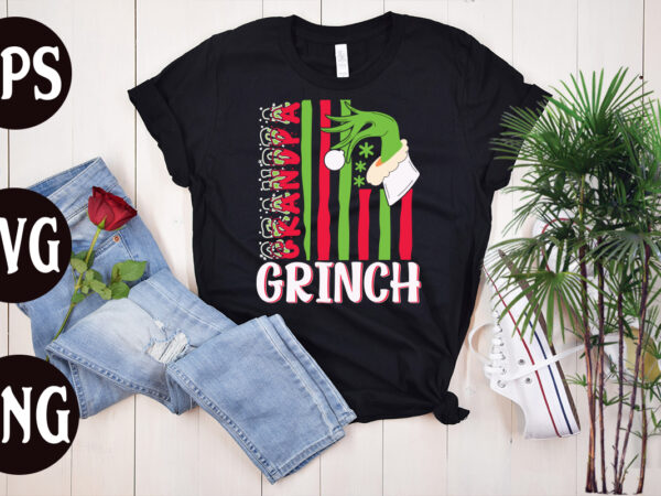 Grandpa grinch t shirt design, christmas svg mega bundle ,130 christmas design bundle , christmas svg bundle , 20 christmas t-shirt design , winter svg bundle, christmas svg, winter svg,