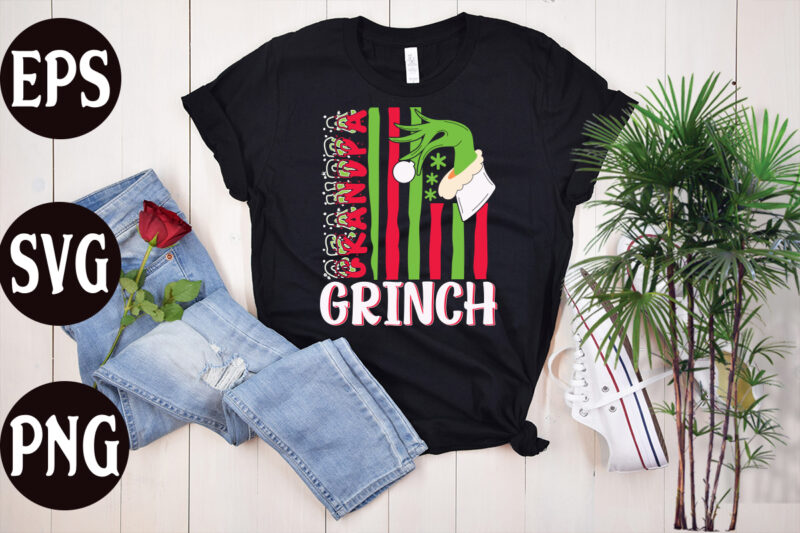 Grandpa grinch t shirt design, christmas svg mega bundle ,130 christmas design bundle , christmas svg bundle , 20 christmas t-shirt design , winter svg bundle, christmas svg, winter svg,