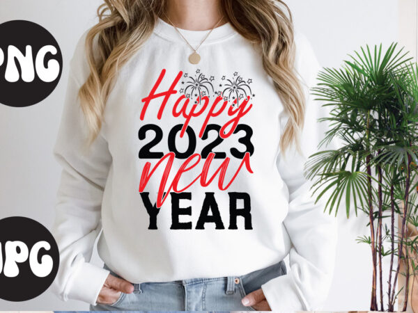 Happy 2023 new year svg design, happy 2023 new year svg cut file, new year’s 2023 png, new year same hot mess png, new year’s sublimation design, retro new year