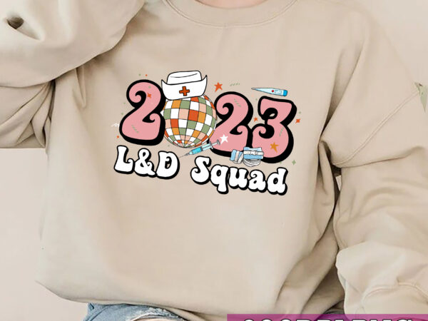 Happy new year 2023 l_d nurse squad new years eve party png, happy new year, nurse new year, gift for nurse png file tc graphic t shirt